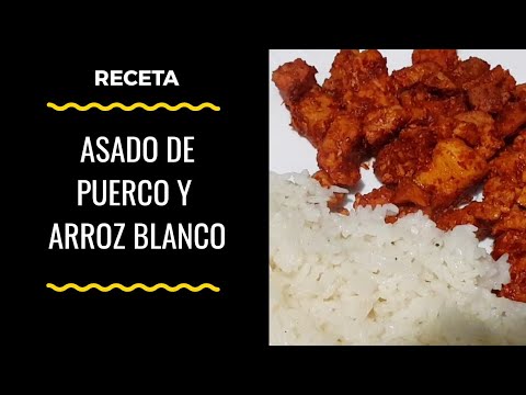 RECETA❗ ASADO DE PUERCO 🐷 Y ARROZ BLANCO 🍚 🤤