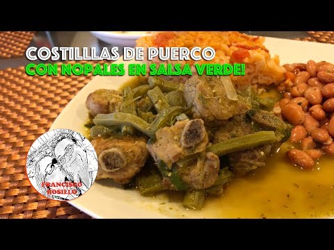 Costillas de Puerco con Nopales en Salsa Verde! Receta de Costillas de Puerco – Pork Meat Recipe